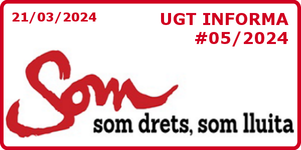 UGT Informa #05/2024 – Eleccions Sindicals